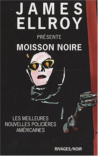 9782743617387: Moisson noire: Les meilleures nouvelles policires amricaines