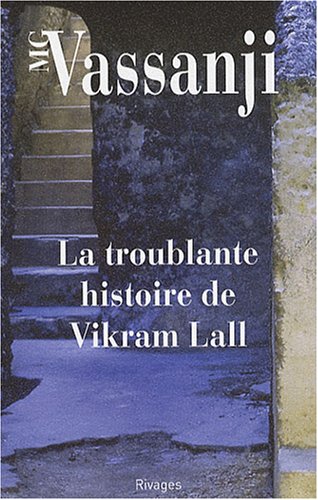 Stock image for La troublante histoire de Vikram Lall for sale by Chapitre.com : livres et presse ancienne