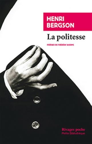 9782743618131: La Politesse: Et autres essais