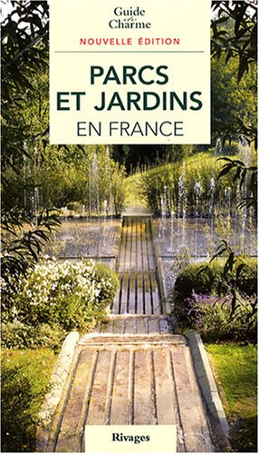 Stock image for Parcs et jardins en France for sale by medimops