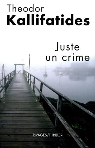 Juste un crime (9782743618513) by Kallifatides, Theodor