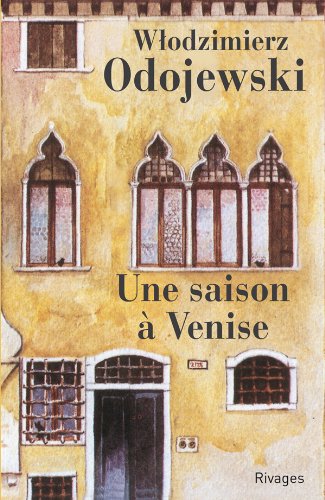 9782743618711: Une saison  Venise