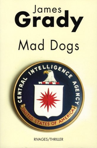 Stock image for Mad Dogs [Paperback] Grady, James; Guerif, Francois and Esch, Jean for sale by LIVREAUTRESORSAS