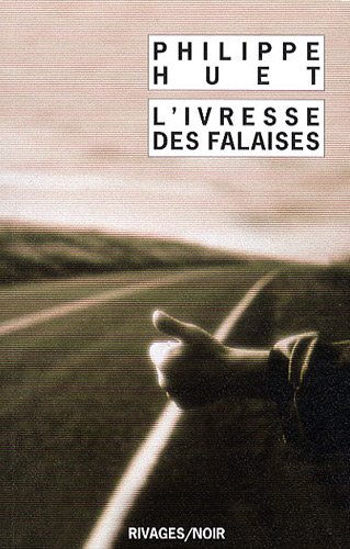 Stock image for L'ivresse des falaises (Rivages noir (poche)) (French Edition) for sale by pompon