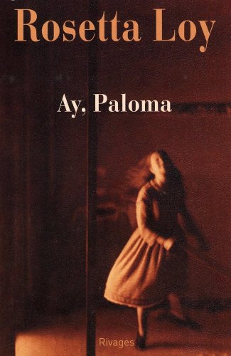 9782743620226: AY, PALOMA (PETITE BIBLIOTHEQUE RIVAGES)