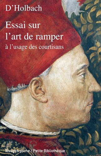 Stock image for Essai sur l'art de ramper  l'usage des courtisans for sale by Chapitre.com : livres et presse ancienne