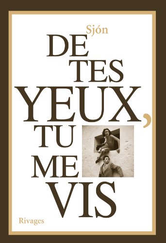 Stock image for De tes yeux, tu me vis [Paperback] Sjon for sale by LIVREAUTRESORSAS