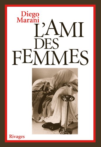 9782743622084: L'ami des femmes