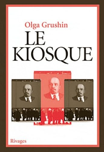 Beispielbild fr Le Kiosque [Paperback] Grushin, Olga zum Verkauf von LIVREAUTRESORSAS