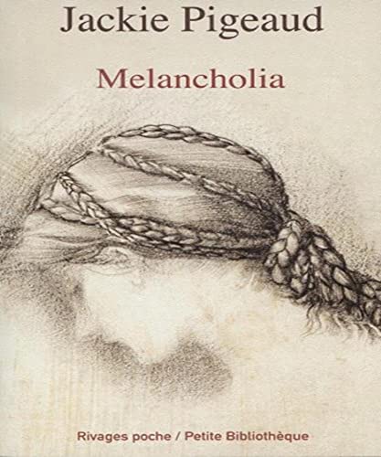 Imagen de archivo de Melancholia a la venta por Ammareal