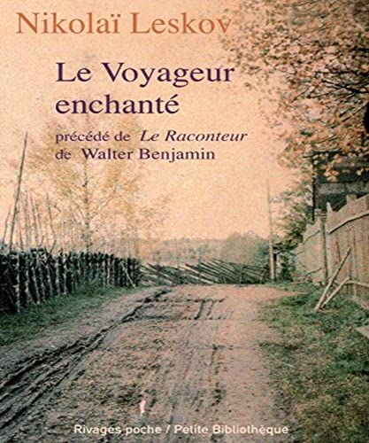 Imagen de archivo de Le voyageur enchant : Pr c d de Le Raconteur de Walter Benjamin a la venta por WorldofBooks