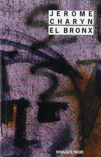 Beispielbild fr El Bronx zum Verkauf von Ammareal