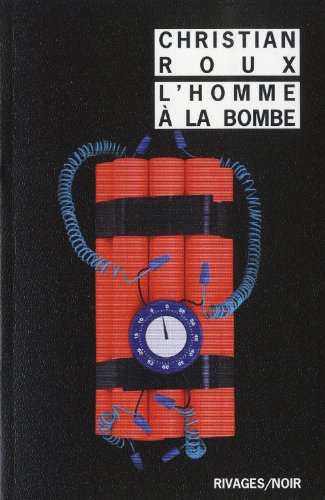 9782743623562: L'homme  la bombe (PR.RI.PF.POLIC.)