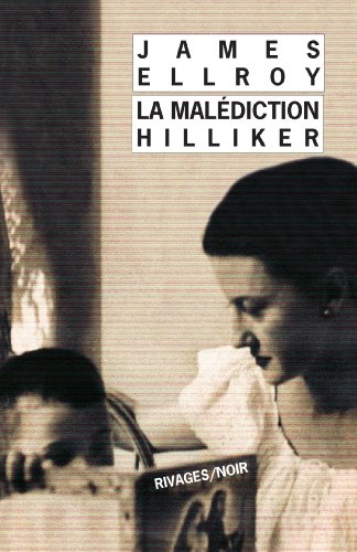 Imagen de archivo de La Maldiction Hilliker : Mon Obsession Des Femmes a la venta por RECYCLIVRE