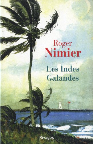 Imagen de archivo de Les Indes Galandes [Paperback] Nimier, Roger a la venta por LIVREAUTRESORSAS