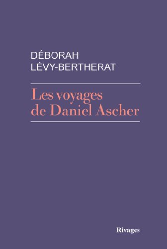 Beispielbild fr Les voyages de Daniel Ascher zum Verkauf von Ammareal