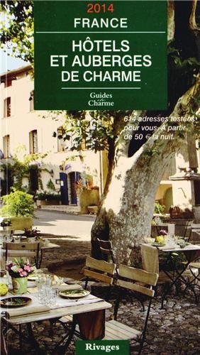 Stock image for Htels et auberges de charme France for sale by medimops