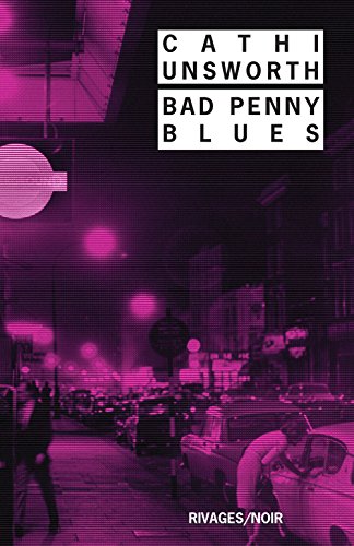 Stock image for BAD PENNY BLUES - RN N°952 (RIVAGES NOIR (POCHE)) for sale by AwesomeBooks