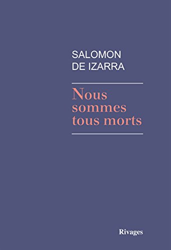 9782743628178: Nous sommes tous morts