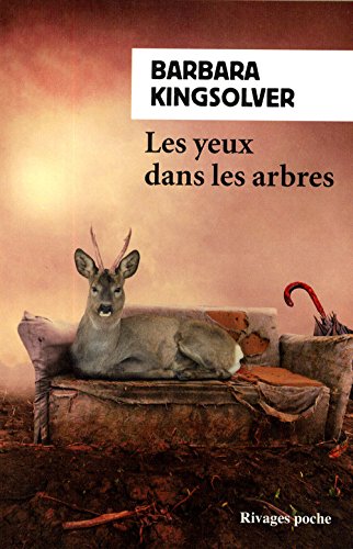 Stock image for Yeux dans les arbres n° 331 (ne) (Les) (PETITE BIBLIOTHEQUE RIVAGES) for sale by AwesomeBooks