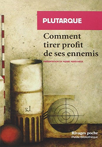 9782743629663: Comment tirer profit de ses ennemis