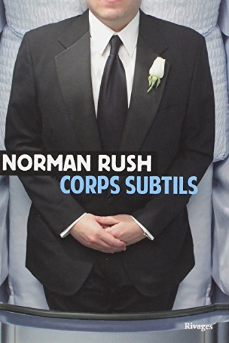 Beispielbild fr CORPS SUBTILS [Paperback] RUSH NORMAN/PAPOT HELENE zum Verkauf von LIVREAUTRESORSAS