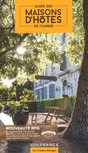 Beispielbild fr Guide des maisons d'htes de charme : Slection France zum Verkauf von medimops