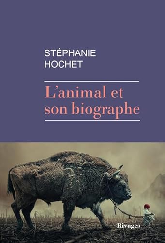 Stock image for L'animal et son biographe for sale by medimops