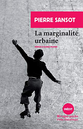 Beispielbild fr La marginalit urbaine zum Verkauf von Ammareal