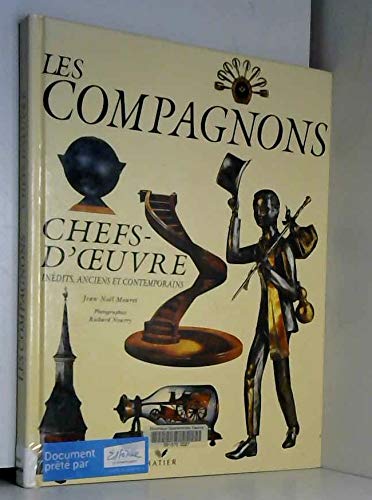 Stock image for Les compagnons. Chefs-d'oeuvre indits, anciens et contemporains for sale by Ammareal