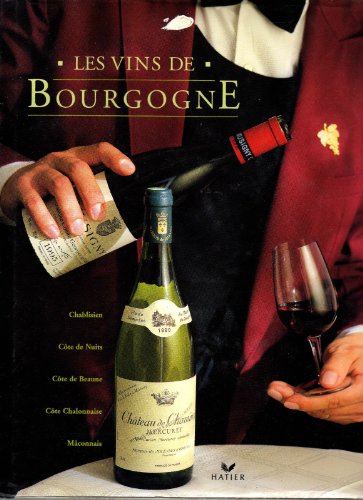 9782743801878: Les vins de Bourgogne