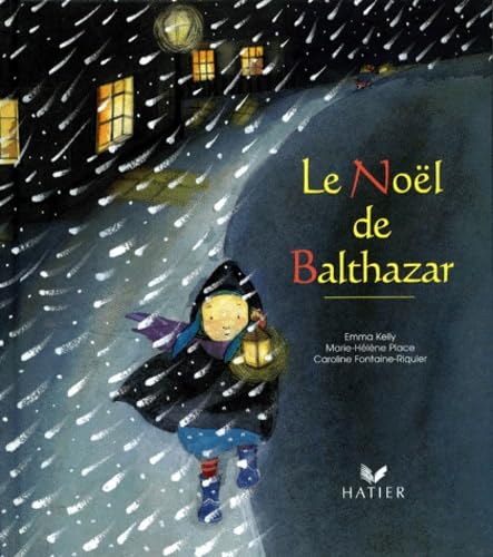 9782743802059: Le Nol de Balthazar