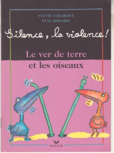 Stock image for Le ver de terre et les oiseaux for sale by Ammareal