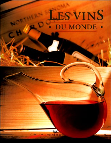 Stock image for Les Vins du monde for sale by Ammareal
