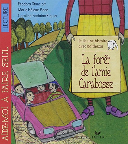 Beispielbild fr La forêt de l'amie Carabosse zum Verkauf von WorldofBooks