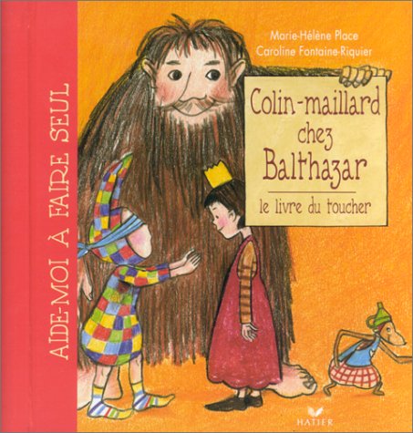 Beispielbild fr Colin-maillard chez Balthazar. : Le livre du toucher zum Verkauf von medimops