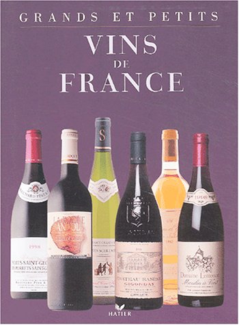 Stock image for Grands et petits vins de France for sale by Ammareal