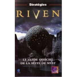 9782744003691: Riven: Le guide officiel de la suite de Myst