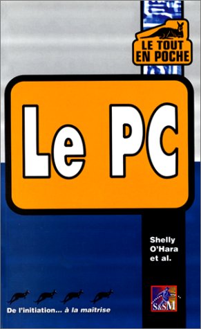 Stock image for Le PC - De l'initiation.  la matrise for sale by LibrairieLaLettre2