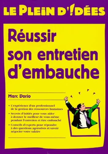 Stock image for Russir son entretien d'embauche (Le plein d'ides) for sale by Librairie Th  la page