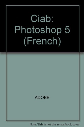 9782744005213: Ciab: Photoshop 5 (French)