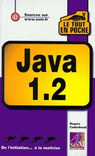 Stock image for Java 1.2 (Le tout en poche) for sale by Ammareal