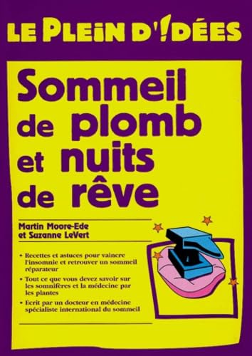 LE PLEIN D'IDEES SOMMEIL DE PLOMB & NUITS D