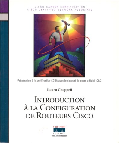Beispielbild fr Introduction  la configuration de Routeurs Cisco zum Verkauf von Better World Books