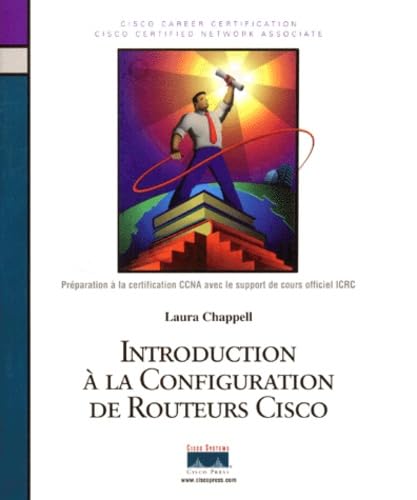 Imagen de archivo de Introduction  la configuration de Routeurs Cisco a la venta por Better World Books