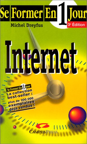 Stock image for Se former en un jour . Internet for sale by Librairie Th  la page