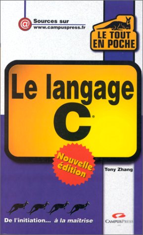 9782744007378: Le langage C - Nouvelle Edition