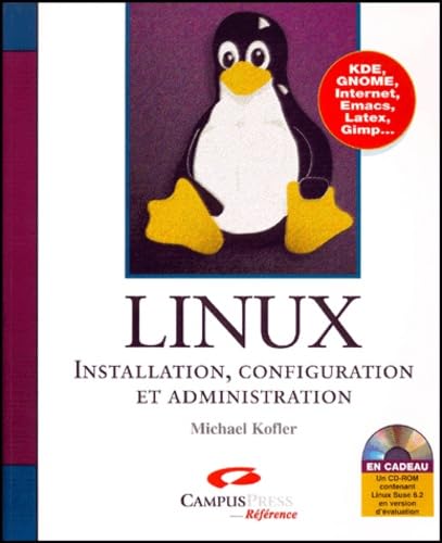 Beispielbild fr Linux : installation, configuration et administration (CD rom) zum Verkauf von Ammareal