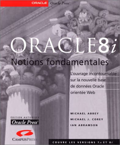Beispielbild fr Oracle8i : Notions fondamentales zum Verkauf von Ammareal