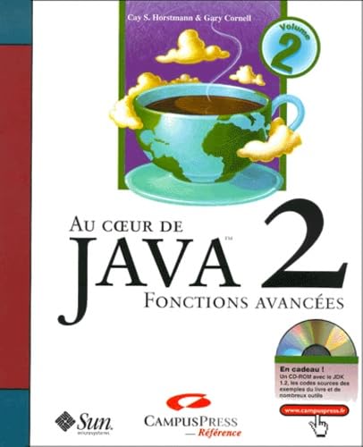 Beispielbild fr Au coeur de Java 2 - Volume 2 : Notions avances zum Verkauf von Ammareal